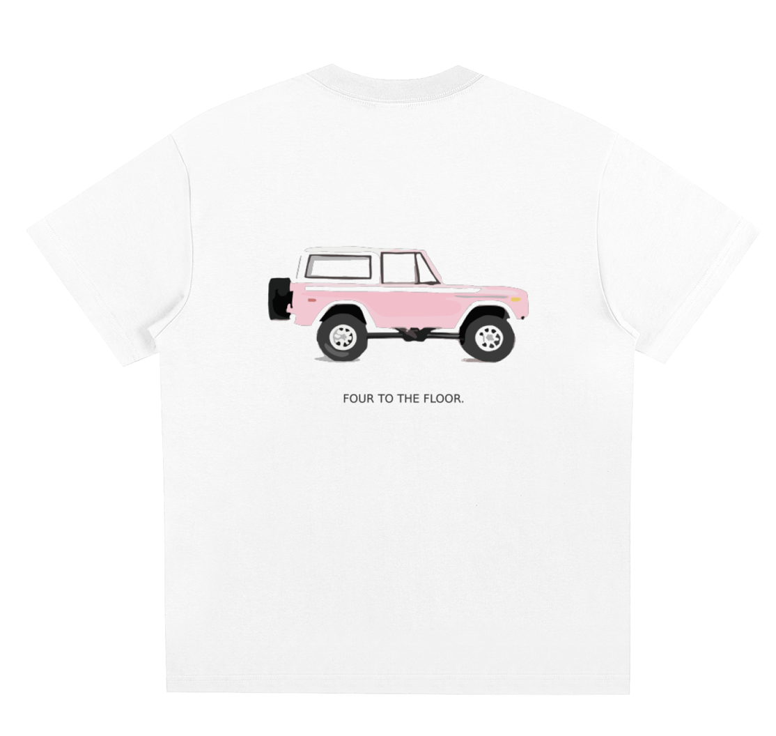 FOUR TO THE FLOOR- Bronco Tee